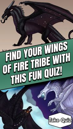 an image of a dragon with the caption find your wings of fire tribe with this fun quiz