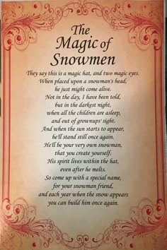 the magic of snowmen is written in an ornate frame