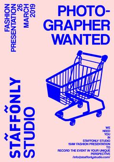 an advertisement for a fashion show with a shopping cart in the center and words that read, photo grapher wanted