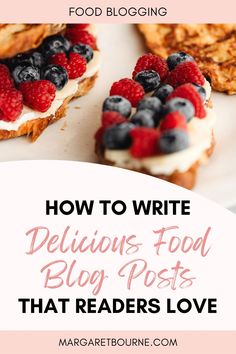 Food Blog Writing - Tips For Writing Food Blog Posts.
