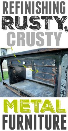 an advertisement for metal furniture with the words rusty, rusty and metal furniture on it