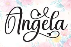 the word angela written in cursive writing on a floral background with pink flowers