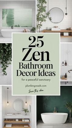 bathroom decor ideas with the title 25 zen bathroom decor ideas for a peaceful sanctuary in your home