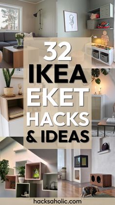 This collage showcases creative ways to transform and style IKEA EKET cube storage units throughout different rooms of a home, featuring various configurations for living spaces, children's rooms, and decorative displays. The text reads 32 IKEA EKET HACKS & IDEAS with hacksaholic.com at the bottom.