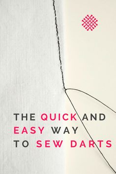 the quick and easy way to sew darts book cover with thread on it