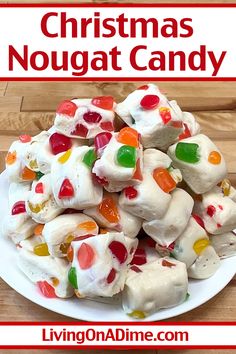 Christmas Nougat Candy Recipe, Easy Holiday Candy, Nougat Candy Recipes Easy, Christmas Nougat Recipe, Best Christmas Candy Recipes, Gumdrop Nougat Candy Recipes, Christmas Nougat Candy, Easy Christmas Candy Recipes Simple 3 Ingredients, Candy Recipes Homemade Easy