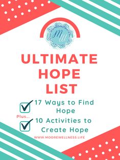 The ULTIMATE HOPE LIST can help you get inspired, be creative, and have motivation to live fully towards your dreams!  DOWNLOAD all 27 Ways to Find HOPE in the FREE Ultimate HOPE List!     17 Ways to FIND HOPE + 10 Activities to CREATE HOPE  https://pages.convertkit.com/b5c111a0f6/eefb3ea8b5 Hope Activities For Adults, Hope Activities For Kids, Hope Worksheets, Ultimate Hope, Hope Week Activities, Hopes And Dreams Activities For Adults, How To Find Hope, How To Have Hope, Find Hope Quotes