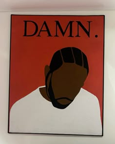 a painting of a man's head with the word damn in black and red