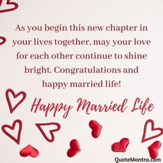 a card with hearts and the words happy married life as you begin this new chapter in your lives together