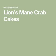 the lion's mane crab cakes is shown in white on a green background with text