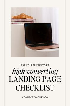 the course creator's high - convering landing page checklist is here