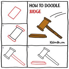 how to draw judge hammers and judges on white paper with the words, how to doodle judge