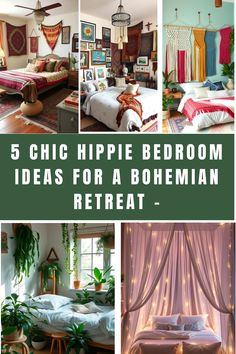 a collage of photos with the words 5 chic hippie bedroom ideas for a bohemian