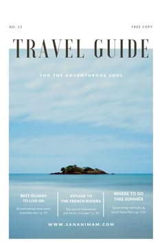 the front cover of travel guide for the adventurer's soul, featuring an island in the water