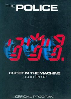 the police ghost in the machine tour program