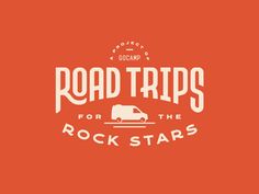 the road trips for the rockstars logo is shown on an orange background with white lettering