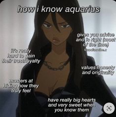 an anime character with the caption that says, how i know aquariuss