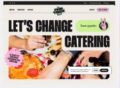 a website page with the words let's change catering on it and people eating pizza