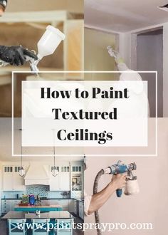how to paint textured ceilings