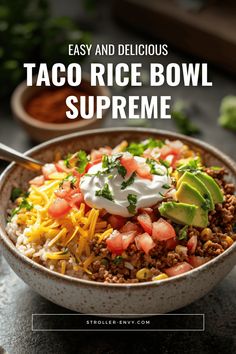 Quick and Easy Taco Rice Bowl Supreme 🌮