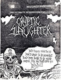 Cryptic Slaughter Slayer Flyer, Slaughter To Prevail Poster, Slaughter Band Logo, Sludge Metal Bands, Cult Poster Metal Print, Heavy Metal Zine, Metal Flyer, Metal Flyers, Sludge Metal Memes