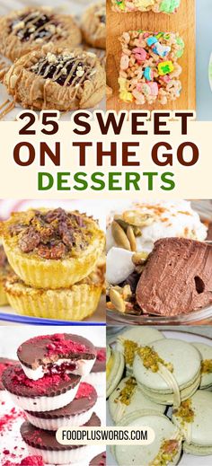 25 sweet on the go desserts that are delicious and easy to make