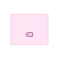 a pink square with the word ok written in purple on it's bottom corner