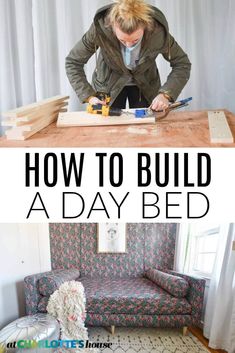 how to build a day bed in the living room with pictures and text overlay