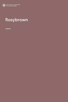 the front cover of rosy brown