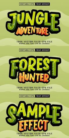 three different font styles with the words jungle adventure, forest hunter and sample effect