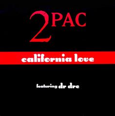 the cover of twopac's album called california love, featuring an image of a red