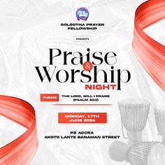 a flyer for praise and worship night with red ribbons on it, in front of a white background
