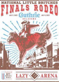 a poster for the national little bitchies'final rodeo in gaithe, ok