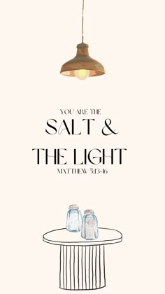an advertisement for salt and the light with two mason jars sitting on top of a table