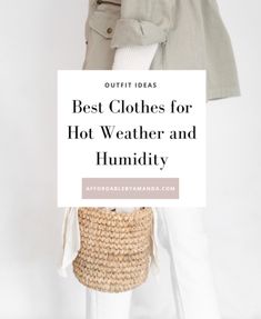 Best Clothes for Hot Weather and Humidity Best Clothes For Hot Weather And Humidity, Hot Weather Outfits For Women, Summer Outfits For Hot Weather, Summer Vacation Outfit Ideas, What To Wear In Hot Weather And Humidity, How To Dress In Hot Weather, Humid Outfit Ideas, Humid Weather Outfit Summer Casual, Humid Weather Outfit Work