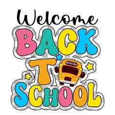 the welcome back to school sign is shown in black, yellow, and blue colors