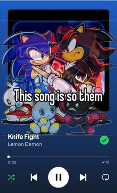 the song is so them with an image of two sonic characters and one cat on it