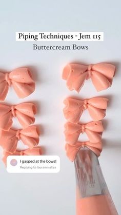 an advertisement for piping techniques - jem's buttercream bows is shown