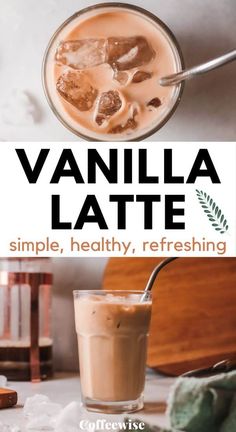 vanilla latte recipe in a glass with ice on the side and text overlay