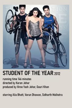 the poster for student of the year 2012 shows two young men with bicycles and one woman