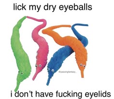 Snagglepuss Meme, Wurm Meme, Magic Worms, Worm With Eyes, Wiggly Worms, Worm On A String Aesthetic, Rainbow Fuzzy Worms, Funny Meme With Worms, Worm On A String