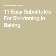 the words 11 easy subtitles for shortening in baking