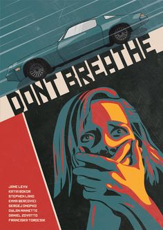 an advertisement for don't breathe with a car in the background