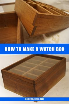 how to make a watch box from an old drawer and other things you can do with it