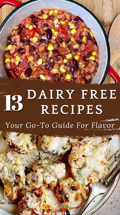 a bowl filled with food and the title reads, 18 dairy free recipes your go - to guide for flavor