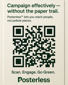 a white sign with green text on it that says campaign effectively without the paper trail