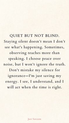 a poem written in black and white with the words quiet but not blind, saying silent doesn