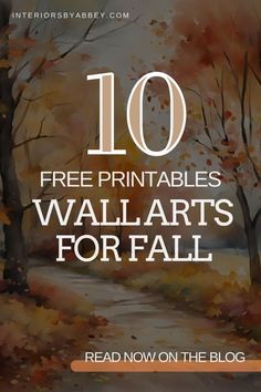 the 10 free printables wall art for fall