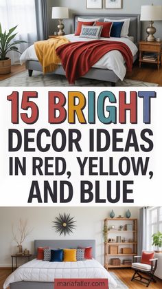 the top five bright bedroom decor ideas in red, yellow and blue