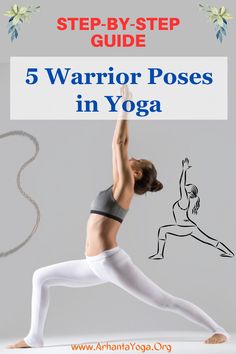 a woman doing yoga poses with the title step - by - step guide 5 warrior poses in yoga